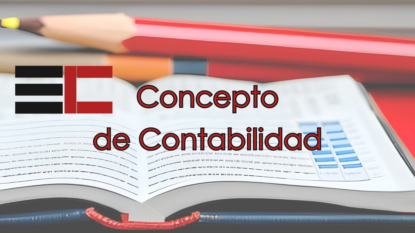 Concepto de Contabilidad