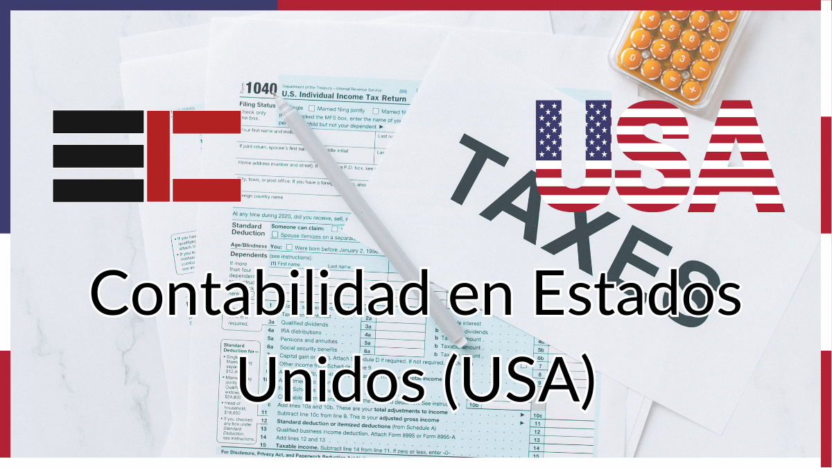 La Contabilidad en Estados Unidos (USA)